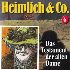 Hörbuch Testament der alten Dame (Heimlich & Co. 6)  - Autor Susanne Schindler-Günther   - gelesen von Susanne Schindler-Günther