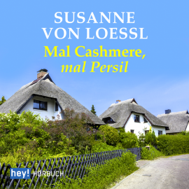 Hörbuch Mal Cashmere, mal Persil  - Autor Susanne von Loessl   - gelesen von Susanne von Loessl