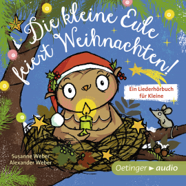 Hörbuch Die kleine Eule feiert Weihnachten  - Autor Susanne Weber   - gelesen von Ilka Teichmüller