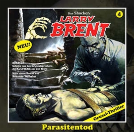 Hörbuch Parasitentod, Episode 2 (Larry Brent 4)  - Autor Susanne Wilhelm;Markus Winter   - gelesen von Diverse