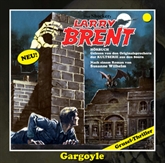 Hörbuch Gargoyle - Teil 1 (Larry Brent 2)  - Autor Susanne Wilhelm;Markus Winter   - gelesen von Larry Brent