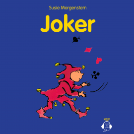 Hörbuch Joker  - Autor Susie Morgenstern   - gelesen von Anne Montaron
