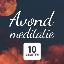 Hörbuch Avond Meditatie: Mindfulness  - Autor Suzan van der Goes   - gelesen von Suzan van der Goes