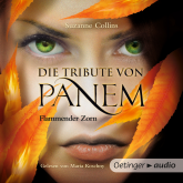 Hörbuch Die Tribute von Panem. Flammender Zorn  - Autor Suzanne Collins   - gelesen von Maria Koschny