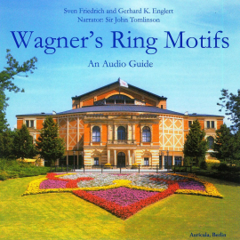 Hörbuch Wagner's Ring Motifs  - Autor Sven Friedrich   - gelesen von Sir John Tomlinson