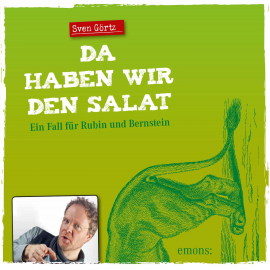 Hörbuch Da haben wir den Salat  - Autor Sven Görtz   - gelesen von Sven Görtz