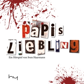 Hörbuch Papis Liebling  - Autor Sven Haarmann   - gelesen von Sven Haarmann