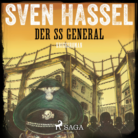 Hörbuch Der SS General (Ungekürzt)  - Autor Sven Hassel   - gelesen von Samy Andersen