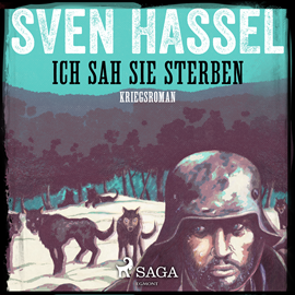 Hörbuch Ich sah sie sterben  - Autor Sven Hassel   - gelesen von Samy Andersen