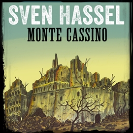 Hörbuch Monte Cassino  - Autor Sven Hassel   - gelesen von Martin Halland