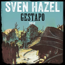 Hörbuch Gestapo - Sven Hazels krigsromane 5  - Autor Sven Hazel   - gelesen von Aksel Hundslev