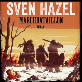 Hörbuch Marchbataillon - Sven Hazels krigsromaner 4  - Autor Sven Hazel   - gelesen von Jesper Borup