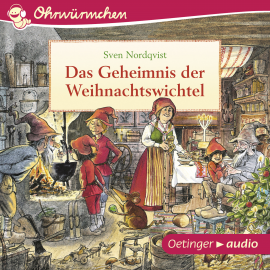 Hörbuch Ohrwürmchen - Das Geheimnis der Weihnachtswichtel  - Autor Sven Nordqv ist   - gelesen von Josef Tratnik