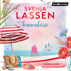 Hörbuch Sonnenküsse  - Autor Svenja Lassen   - gelesen von Frances Neubauer