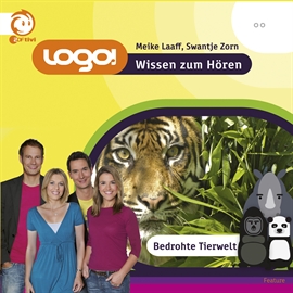 Hörbuch logo! Bedrohte Tierwelt  - Autor Swantje Zorn;Meike Laaff   - gelesen von Schauspielergruppe