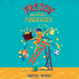 Hörbuch Freddy the Eager Fundraiser  - Autor Swapnil Mishra   - gelesen von Roger Jenkins