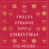 The Twelve Strange Days of Christmas