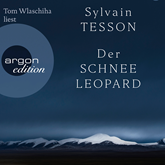 Hörbuch Der Schneeleopard  - Autor Sylvain Tesson   - gelesen von Tom Wlaschiha