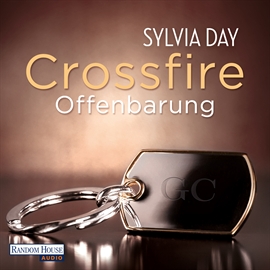 Hörbuch Offenbarung (Crossfire 2)  - Autor Sylvia Day   - gelesen von Svantje Wascher
