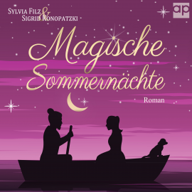 Hörbuch Magische Sommernächte  - Autor Sylvia Filz   - gelesen von Désirée Singson