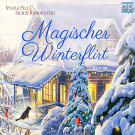 Hörbuch Magischer Winterflirt  - Autor Sylvia Filz   - gelesen von Désirée Singson
