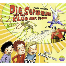 Hörbuch Die Superhelden und der Klub der Besten  - Autor Sylvia Heinlein   - gelesen von Paul Stommel