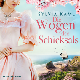 Hörbuch Die Wogen des Schicksals  - Autor Sylvia Kaml   - gelesen von Anne Becker