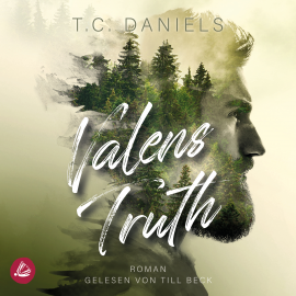 Hörbuch Valens Truth  - Autor T.C. Daniels   - gelesen von Till Beck