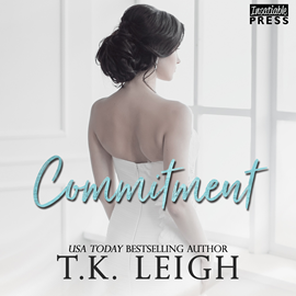 Hörbuch Commitment - A Second Chance Romance - Commitment - A Second Chance Romance, Book 1 (Unabridged)  - Autor T.K. Leigh   - gelesen von Schauspielergruppe