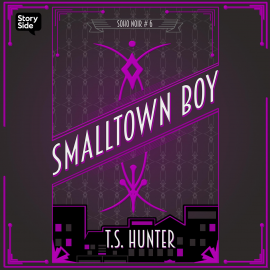 Hörbuch Smalltown Boy  - Autor T S Hunter   - gelesen von Joe Jameson