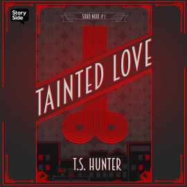 Hörbuch Tainted Love  - Autor T S Hunter   - gelesen von Joe Jameson
