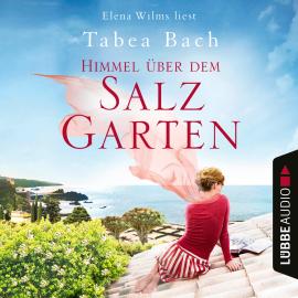 Hörbuch Himmel über dem Salzgarten - Salzgarten-Saga, Teil 2 (Ungekürzt)  - Autor Tabea Bach   - gelesen von Elena Wilms