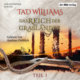 Hörbuch Das Reich der Grasländer (1)  - Autor Tad Williams   - gelesen von Andreas Fröhlich