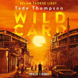 Hörbuch Wild Card (Ungekürzt)  - Autor Tade Thompson.   - gelesen von Selam Tadese
