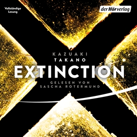 Hörbuch Extinction  - Autor Takano Kazuaki   - gelesen von Sascha Rotermund