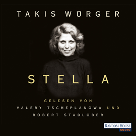 Hörbuch Stella  - Autor Takis Würger.   - gelesen von Schauspielergruppe