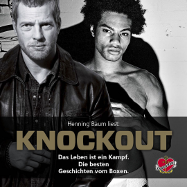 Hörbuch Knockout - Das Hörbuch  - Autor Takis Würger   - gelesen von Henning Baum