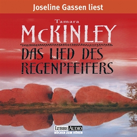 Hörbuch Das Lied des Regenpfeifers  - Autor Tamara McKinley   - gelesen von Joseline Gassen
