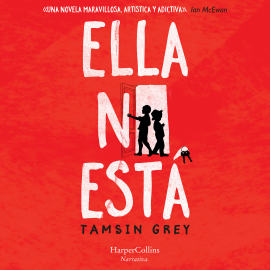 Hörbuch Ella no está  - Autor Tamsin Grey   - gelesen von Javier Serrano Palacio
