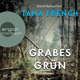 Hörbuch Grabesgrün  - Autor Tana French   - gelesen von David Nathan