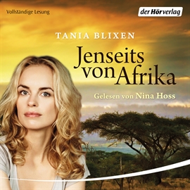 Hörbuch Jenseits von Afrika  - Autor Tania Blixen   - gelesen von Nina Hoss