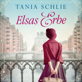 Hörbuch Elsas Erbe (ungekürzt)  - Autor Tania Schlie   - gelesen von Anja Lehmann