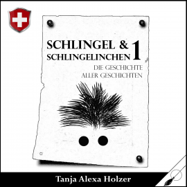 Hörbuch Schlingel und Schlingelinchen  - Autor Tanja Alexa Holzer   - gelesen von Tanja Alexa Holzer