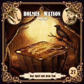 Hörbuch Holmes & Watson Mysterys, Folge 27: Das Spiel mit dem Tod  - Autor Tanja Brink   - gelesen von Schauspielergruppe