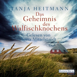 Hörbuch Das Geheimnis des Walfischknochens  - Autor Tanja Heitmann   - gelesen von Tessa Mittelstaedt