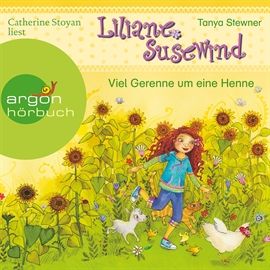 Hörbuch Liliane Susewind - Viel Gerenne um eine Henne  - Autor Tanja Stewner   - gelesen von Catherine Stoyan