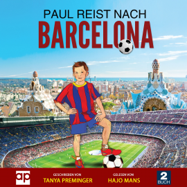 Hörbuch Paul reist nach Barcelona  - Autor Tanya Preminger   - gelesen von Hajo Mans