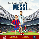 Paul will wie Messi sein