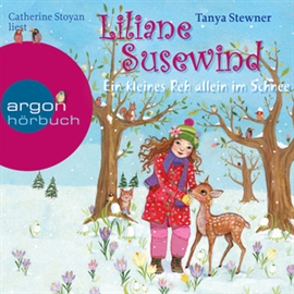 Hörbuch Liliane Susewind - Ein kleines Reh allein im Schnee  - Autor Tanya Stewner   - gelesen von Catherine Stoyan