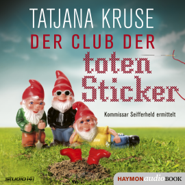 Hörbuch Der Club der toten Sticker  - Autor Tatjana Kruse   - gelesen von Tatjana Kruse